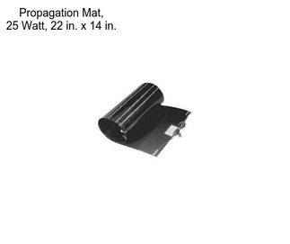 Propagation Mat, 25 Watt, 22 in. x 14 in.