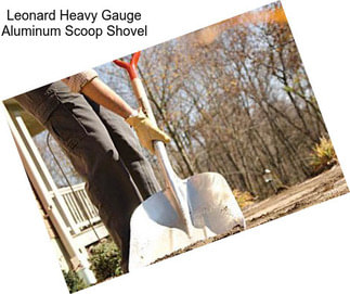 Leonard Heavy Gauge Aluminum Scoop Shovel