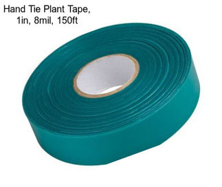 Hand Tie Plant Tape, 1in, 8mil, 150ft