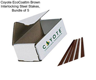 Coyote EcoCoattm Brown Interlocking Steel Stakes, Bundle of 5