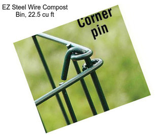 EZ Steel Wire Compost Bin, 22.5 cu ft