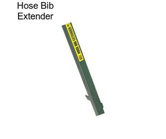 Hose Bib Extender