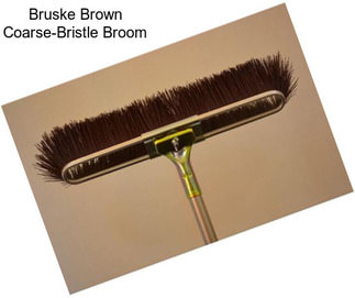 Bruske Brown Coarse-Bristle Broom