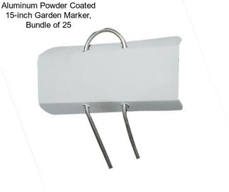 Aluminum Powder Coated 15-inch Garden Marker, Bundle of 25