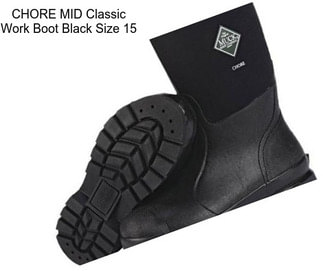 CHORE MID Classic Work Boot Black Size 15