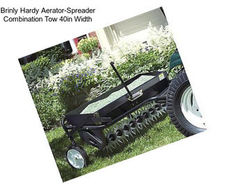 Brinly Hardy Aerator-Spreader Combination Tow 40in Width