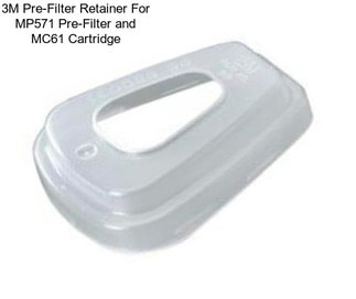3M Pre-Filter Retainer For MP571 Pre-Filter and MC61 Cartridge