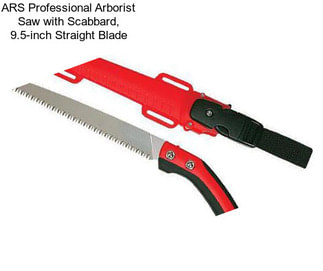 ARS Professional Arborist Saw with Scabbard, 9.5-inch Straight Blade