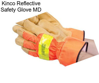 Kinco Reflective Safety Glove MD