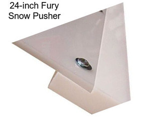 24-inch Fury Snow Pusher