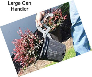 Large Can Handler