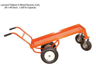 Leonard Flatbed 4-Wheel Nursery Cart, 2ft x 4ft Deck, 1,000 lb Capacity