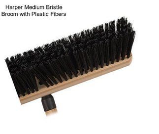 Harper Medium Bristle Broom with Plastic Fibers