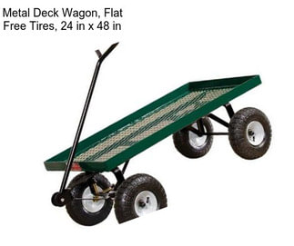 Metal Deck Wagon, Flat Free Tires, 24 in x 48 in