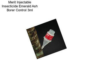Merit Injectable Insecticide Emerald Ash Borer Control 3ml