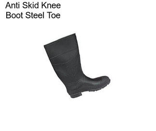 Anti Skid Knee Boot Steel Toe