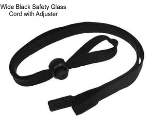 Wide Black Safety Glass Cord with Adjuster