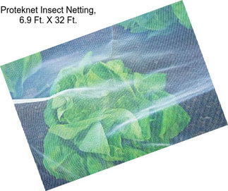 Proteknet Insect Netting, 6.9 Ft. X 32 Ft.