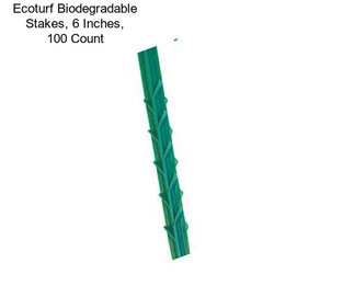 Ecoturf Biodegradable Stakes, 6 Inches, 100 Count