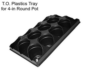 T.O. Plastics Tray for 4-in Round Pot