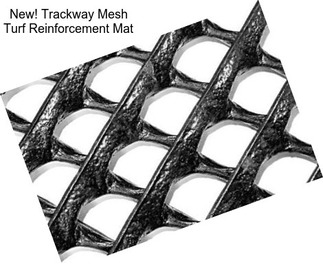 New! Trackway Mesh Turf Reinforcement Mat