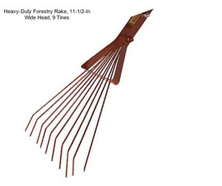 Heavy-Duty Forestry Rake, 11-1/2-In Wide Head, 9 Tines