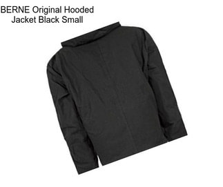 BERNE Original Hooded Jacket Black Small