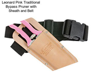 Leonard Pink Traditional Bypass Pruner with Sheath and Belt