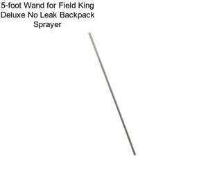 5-foot Wand for Field King Deluxe \