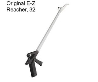 Original E-Z Reacher, 32