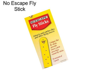 No Escape Fly Stick