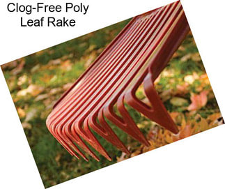 Clog-Free Poly Leaf Rake