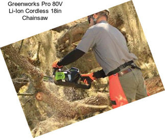 Greenworks Pro 80V Li-Ion Cordless 18in Chainsaw