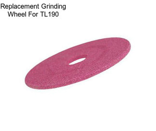 Replacement Grinding Wheel For TL190