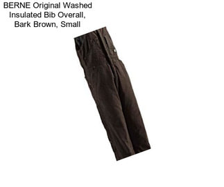 BERNE Original Washed Insulated Bib Overall, Bark Brown, Small