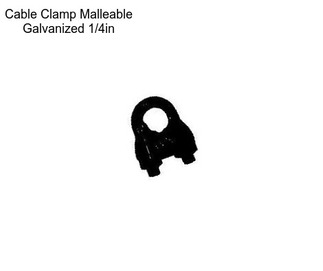 Cable Clamp Malleable Galvanized 1/4in