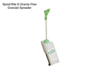 Spred-Rite G Gravity-Flow Granular Spreader