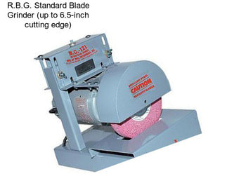 R.B.G. Standard Blade Grinder (up to 6.5-inch cutting edge)