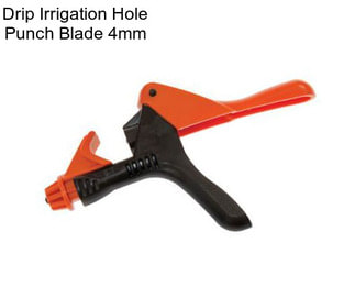 Drip Irrigation Hole Punch Blade 4mm
