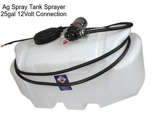 Ag Spray Tank Sprayer 25gal 12Volt Connection