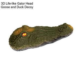 3D Life-like Gator Head Goose and Duck Decoy