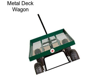 Metal Deck Wagon