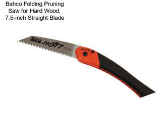 Bahco Folding Pruning Saw for Hard Wood, 7.5-inch Straight Blade