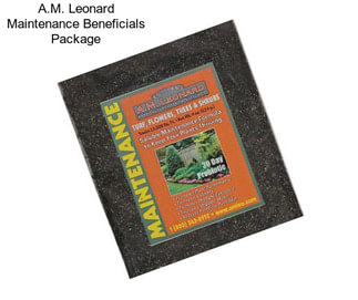 A.M. Leonard Maintenance Beneficials Package
