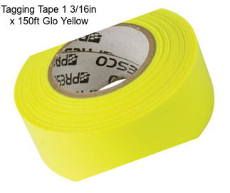 Tagging Tape 1 3/16in x 150ft Glo Yellow
