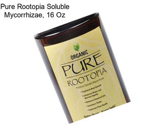 Pure Rootopia Soluble Mycorrhizae, 16 Oz