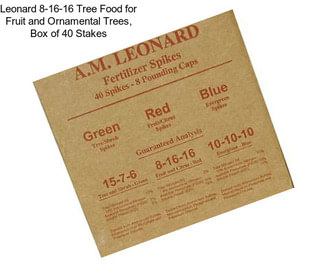 Leonard 8-16-16 Tree Food for Fruit and Ornamental Trees, Box of 40 Stakes