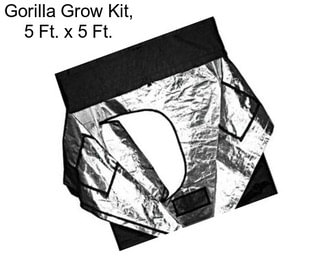 Gorilla Grow Kit, 5 Ft. x 5 Ft.