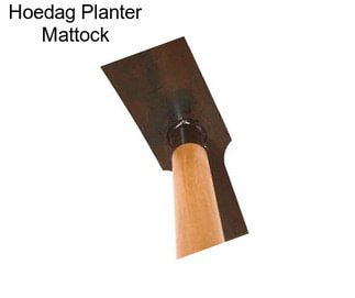 Hoedag Planter Mattock