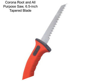 Corona Root and All Purpose Saw, 6.5-inch Tapered Blade